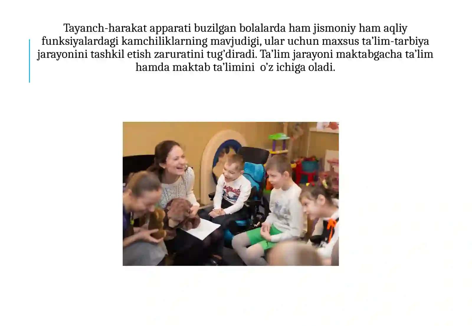 Tayanch-harakat apparati tizimi buzilgan bolalar rivojlanishida muammolari bo‘lgan bolalar maxsus ta’lim mazmuni 2