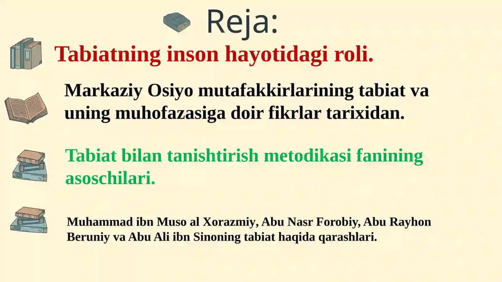 Tabiat bilan tanishtirish nazariyasi va texnalogiyalari fanining shakllanishi. Bolalarni tabiat bilan tanishtirishning maqsad va vazifalari. Sharq va G‘arb mutaffakirlarining tabiat, uning inson hayotidagi o‘rni haqidagi qarashlari 2