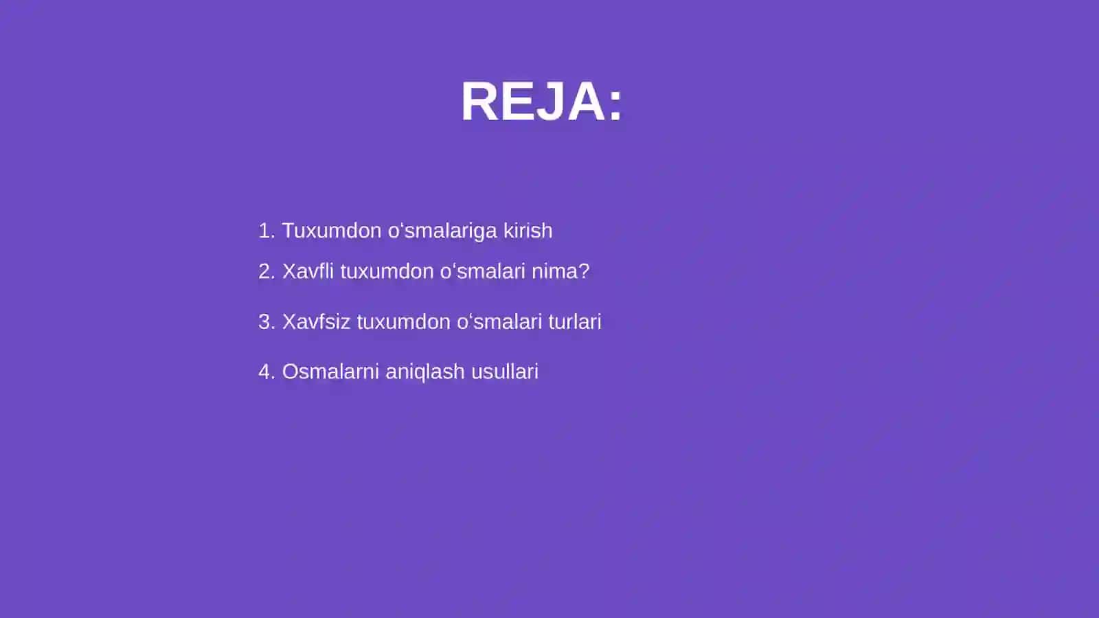Tuxumdon xavfli va xavfsiz oʻsmalari 2