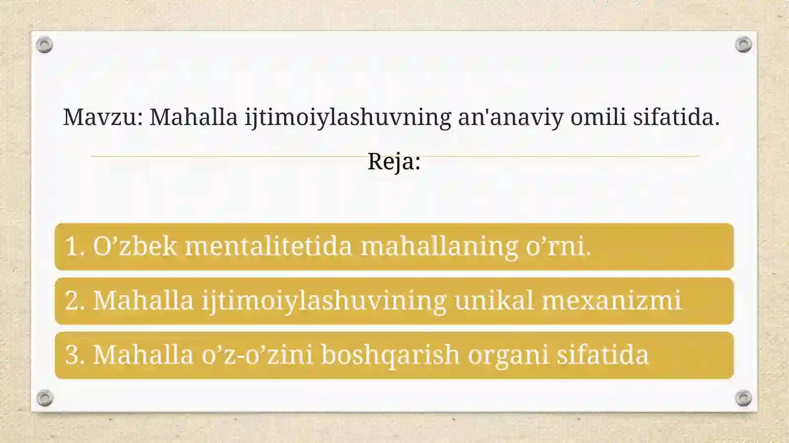 Mahallaijtimoiylashuvningan'anaviyomilisifatida 2