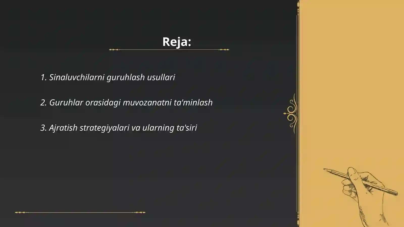Sinaluvchilarni guruhlarga tanlash va ajratish strategiyasi 2