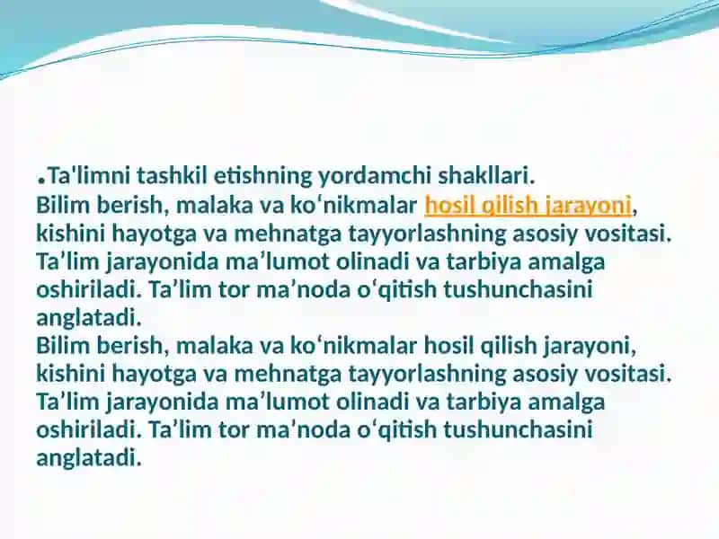 Ta'limni tashkilotlash usullari va shakllari 2