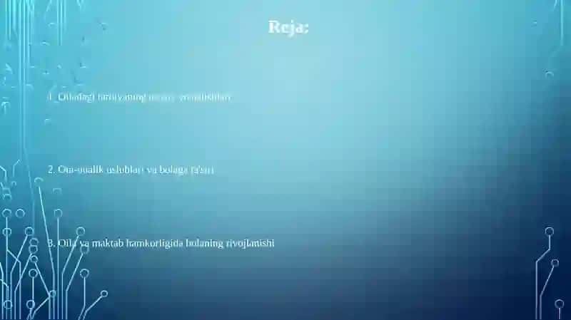 Bolaning oilada rivojlantirish va tarbiyalanishining pedagogik omillari 2