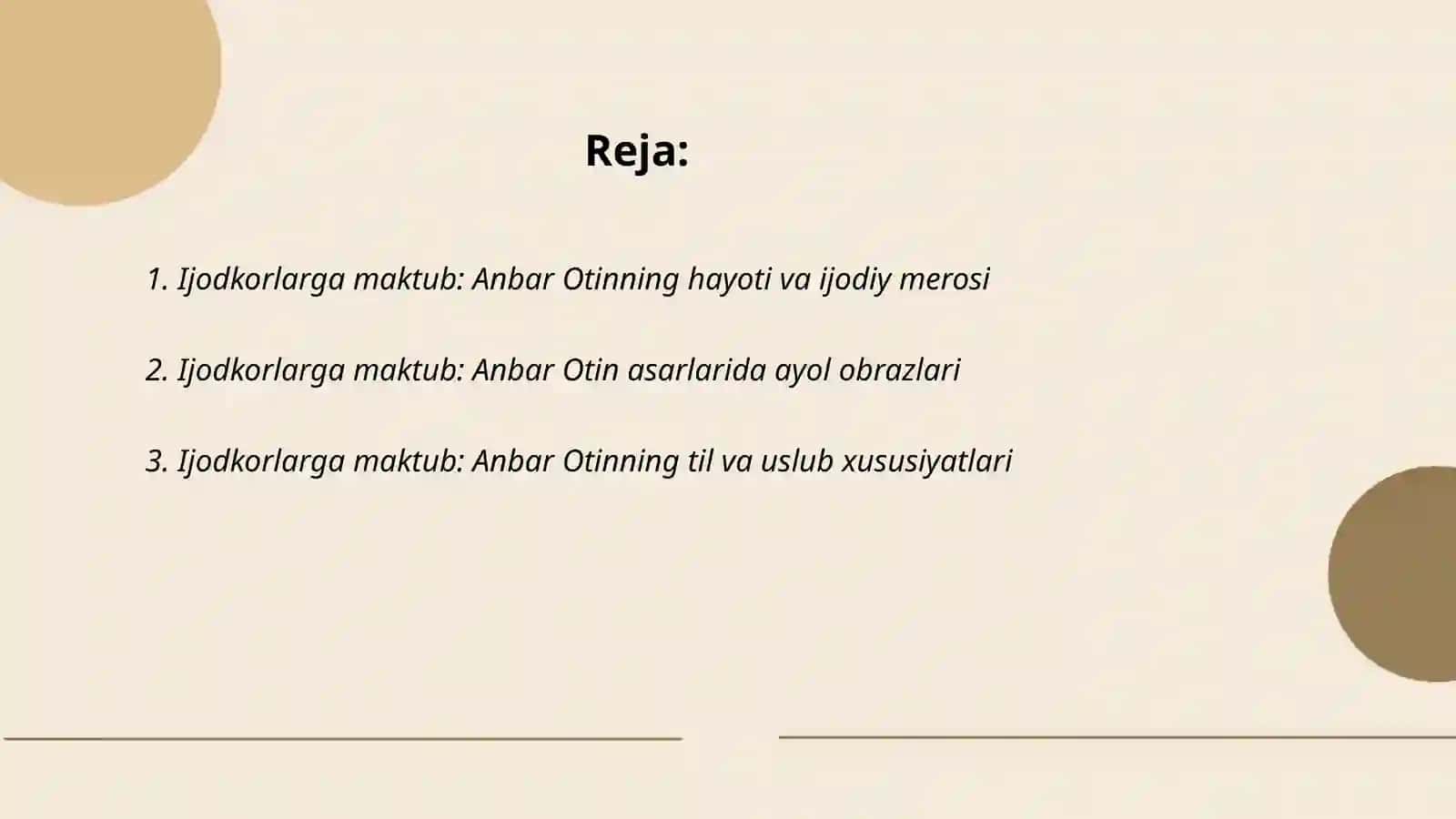 Ijodkorlarga maktub: Anbar Otinning hayoti va ijodiy merosi 2