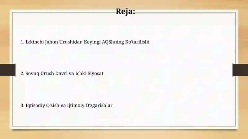 Ikkinchi Jahon Urushidan Keyingi AQShning Ko'tarilishi 2