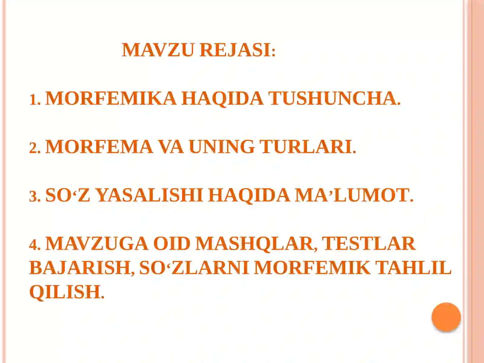 MORFEMIKA(SO‘Z TARKIBI)MORFEMA, UNING TURLARI. SO‘Z YASALISHI 2