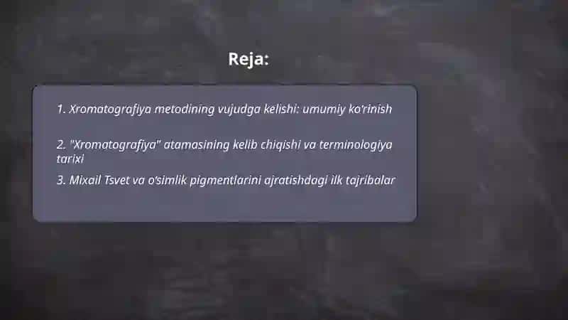 Xromatografiya metodining vujudga kelish tarixi 2