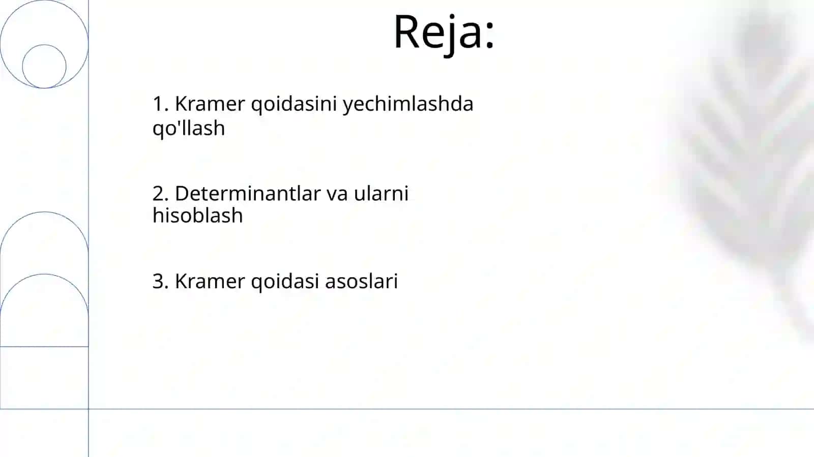 Chiziqli tenglamalar sistemasini yechishda kramer qoidasi 2