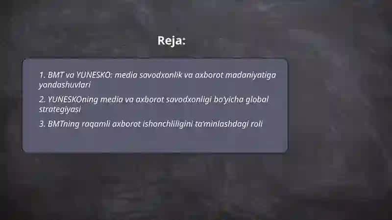 BMT va YUNESKOning media savodxonlik va axborot ma'daniyatiga munosabati 2