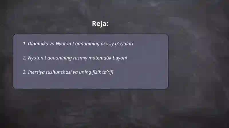 Dinamika va Nyuton I qonuni. Inersiyal sanoq sistemalari 2