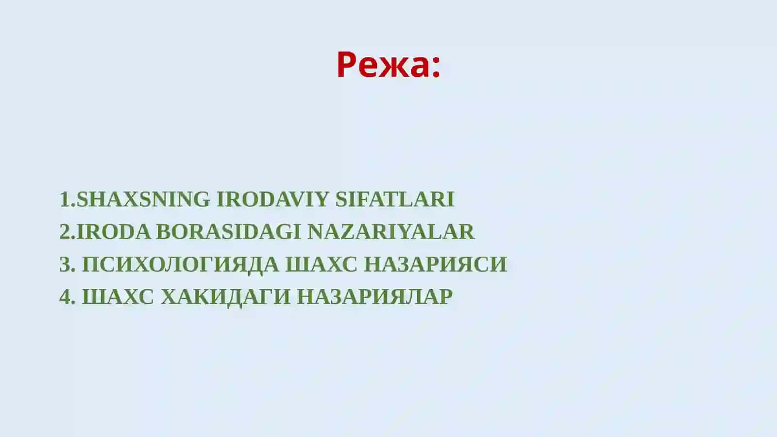 ИРОДА ВА ШАХС ХУСУСИЯТЛЛАРИ 2