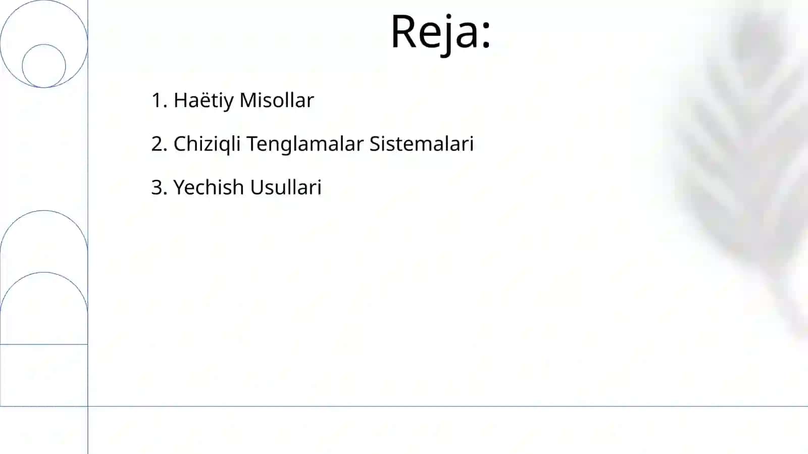 Chiziqli tenglamalar sistemasi va ularni yechish usullari, hayotga tatbiqi 2