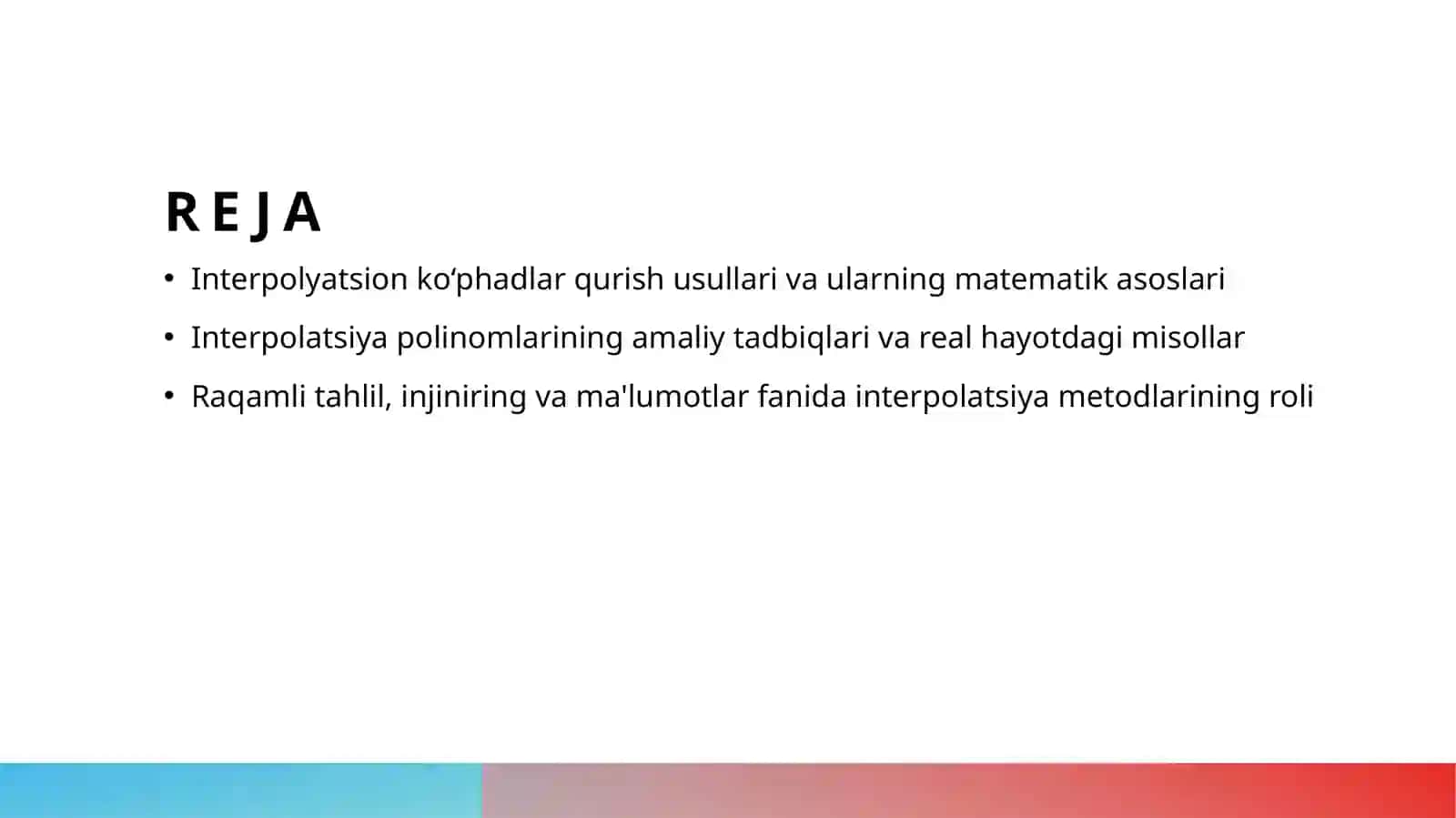 Interpolyatsion ko‘phadlar qurish usullari 2