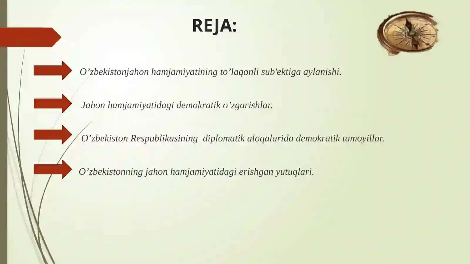 MAVZU:O’ZBEKISTON VA JAHON HAMJAMIYATI 2