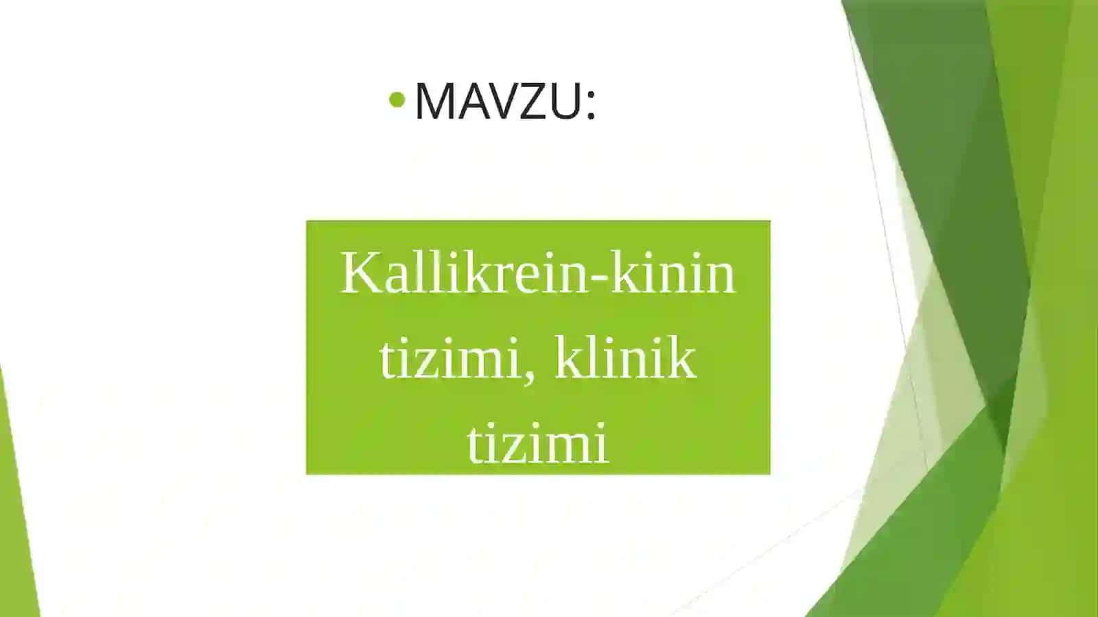Kallikrein-kinin tizimi, klinik tizimi 2