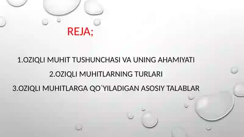 Ozuqa muhitlar ,tasnifi va unga qoʻyilgan talablar 2