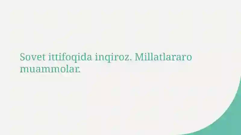 Sovet ittifoqi va uning qibatlari 2