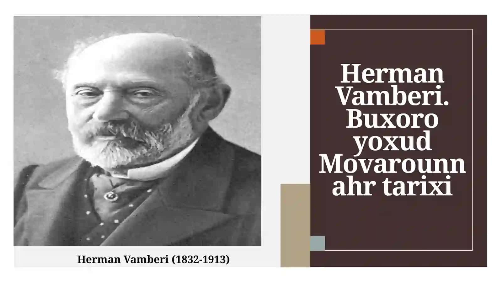 Herman Vamberi. «Buxoro yoxud Movarounnahr tarixi» asari 2