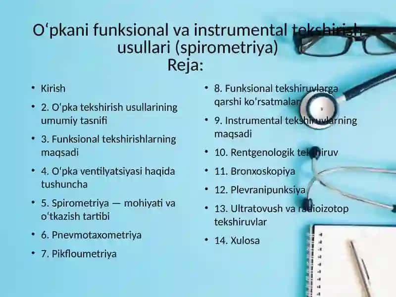 O‘pkani funksional va instrumental tekshirish usullari: spirometriya, 2