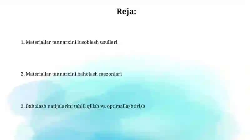 Materiallarning tannarxini hisoblash va ularni baholash tartibi 2
