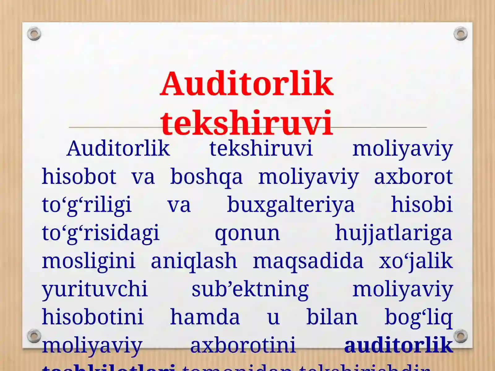 Auditorlik tekshiruvlarining turlari va shakllari 2