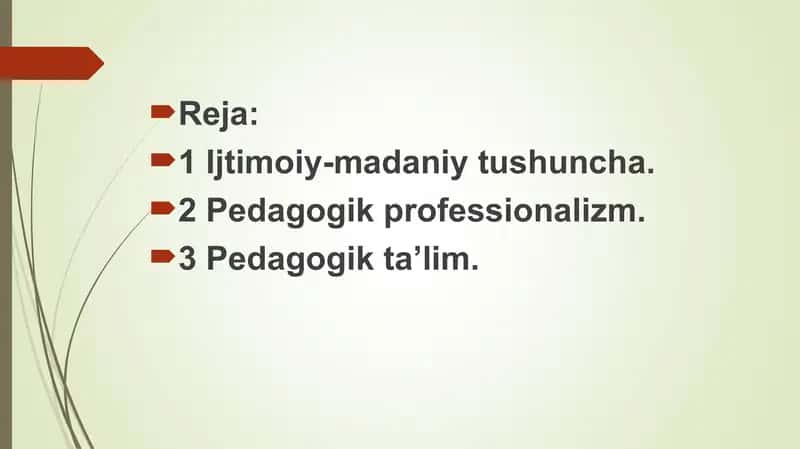Ijtimoiy-madaniy o’zgarishlar sharoitida pedagogik professionalizm va pedagogik ta’lim 2