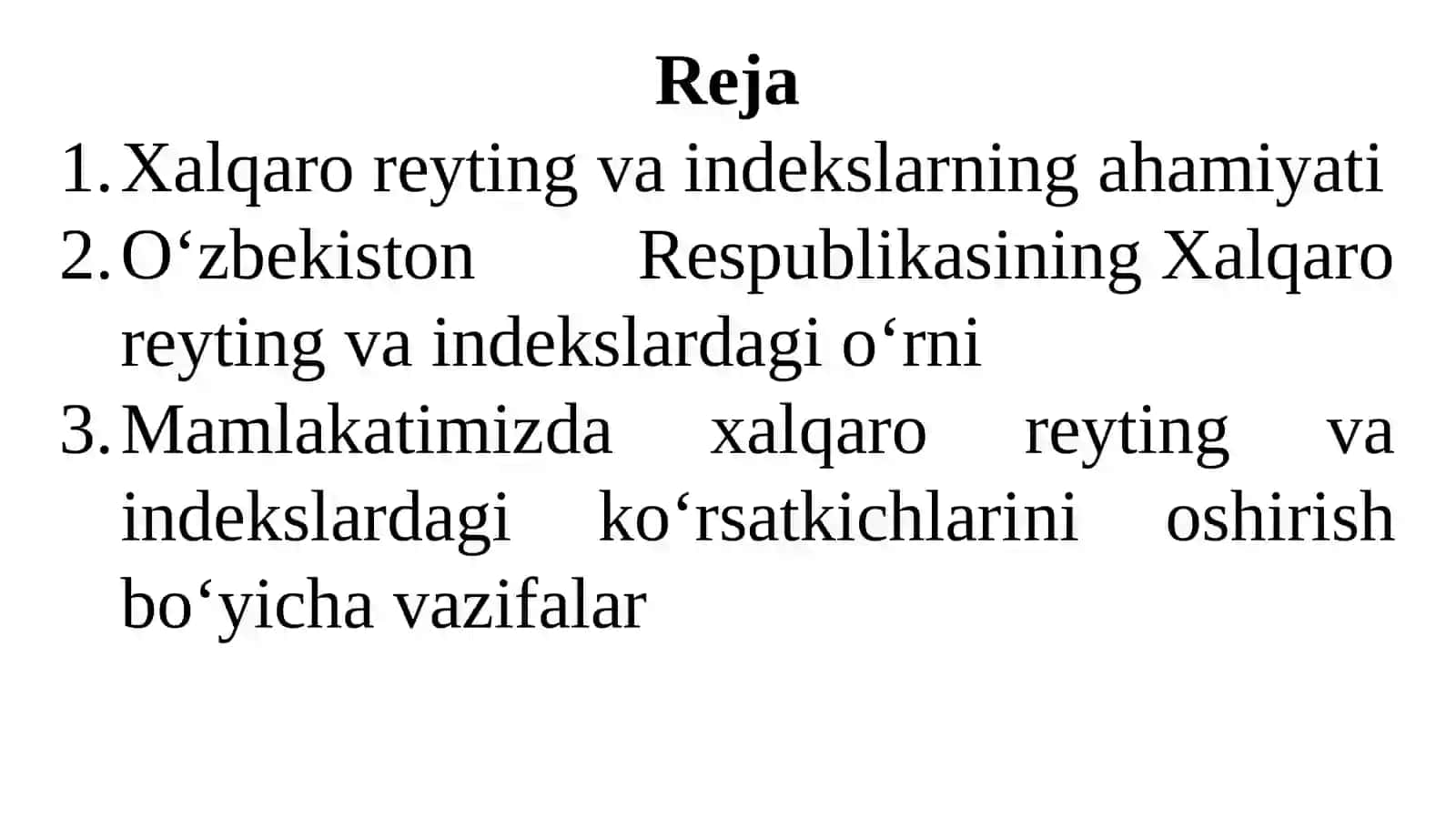 O‘zbekiston Respublikasining xalqaro reyting va indekslardagi o‘rni va nufuzini ortib borishi 2