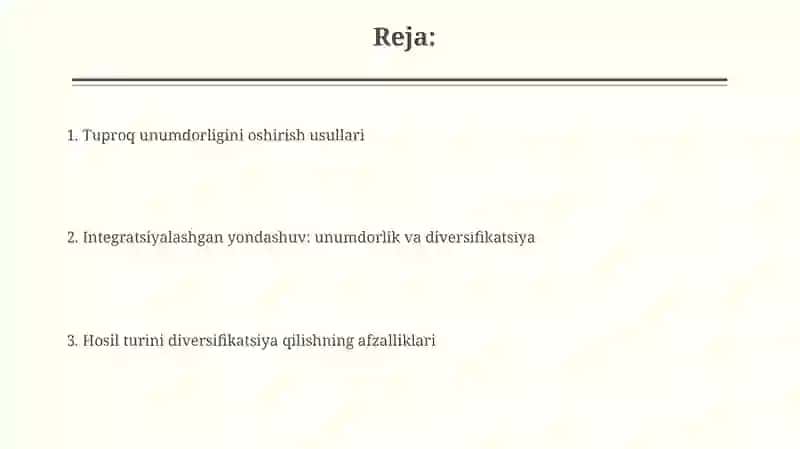 Tuproq unimdorligini oshirish va ekinlarni diversifikasiya qilish 2