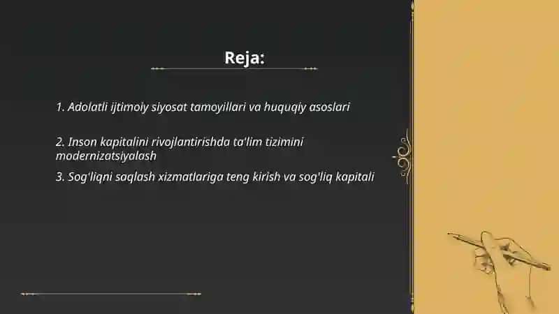 Adolatli ijtimoiy siyosat yuritish,inson kapitalini rivojlantirish 2
