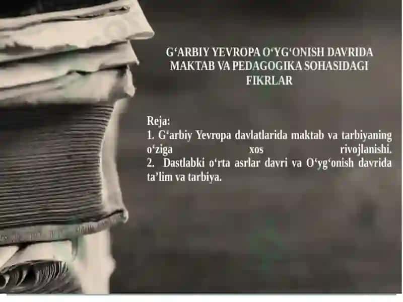 G'arbiyyevropa uyg'onish davridagi maktab va pedagogika so'z aholi 2