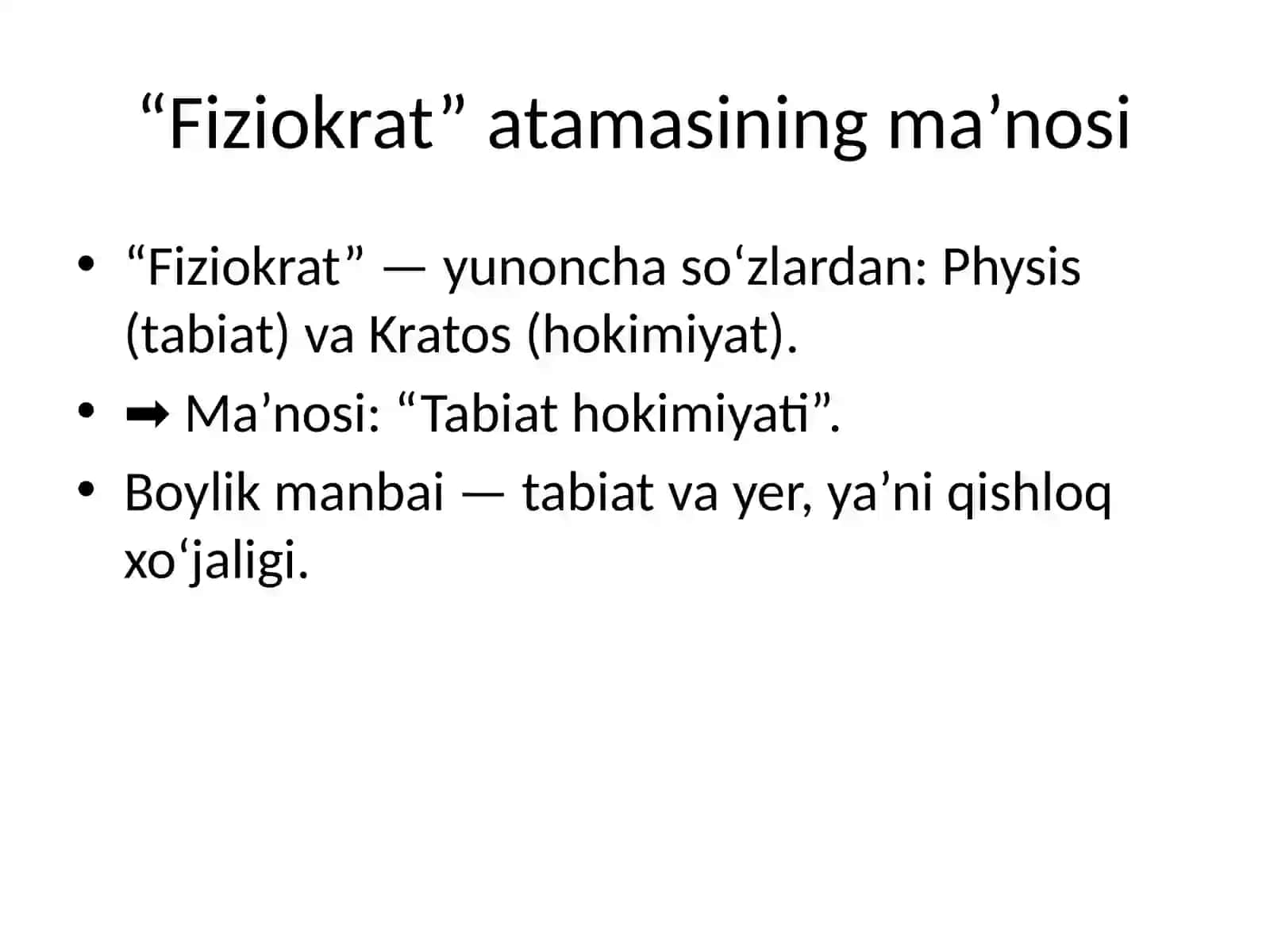 Fiziokratlar iqtisodiy ta’limoti 2