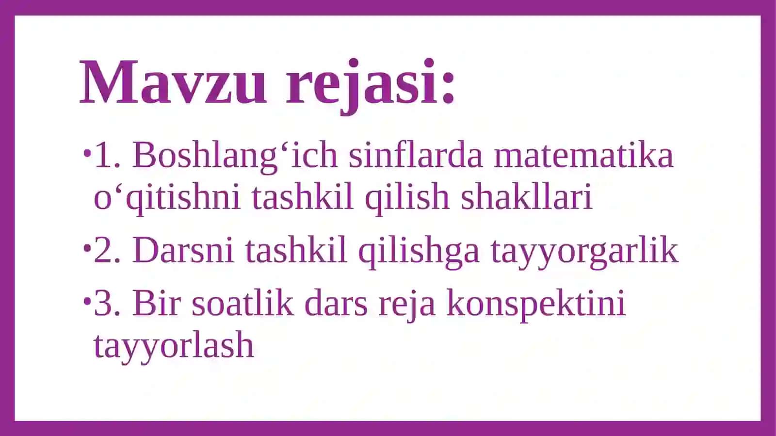 Matematika o‘qitishni tashkil qilish 2