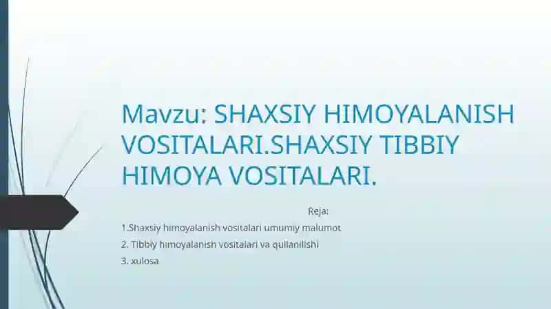 SHAXSIY HIMOYALANISH VOSITALARI.SHAXSIY TIBBIY HIMOYA VOSITALARI 2