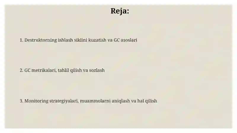 Destruktor ishlash siklini kuzatish GC qoʻllash 2