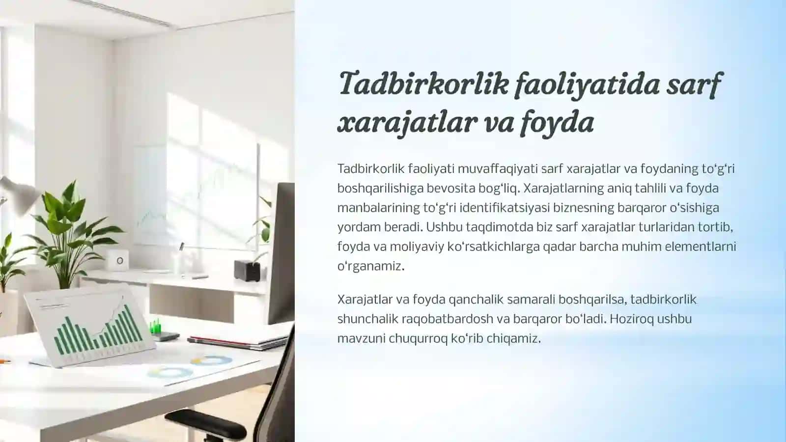 slayd TADBIRKORLIK FAOLIYATIDA SARF- XARAJATLAR VA FOYDA 2
