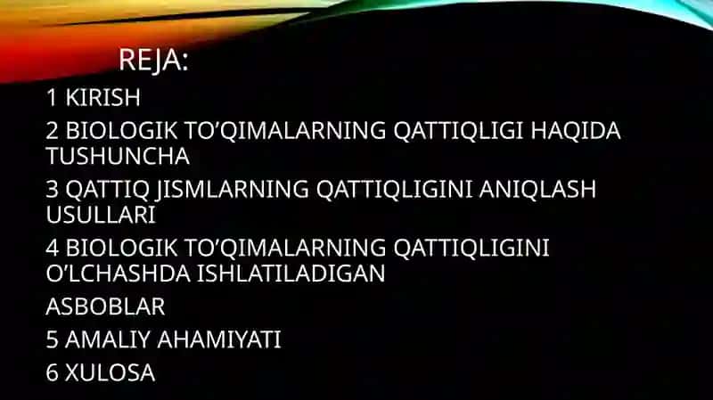 BIOLOGIK TO’QIMALAR VA QATTIQ JISMLARNING ZICHLIGINI ANIQLASH 2