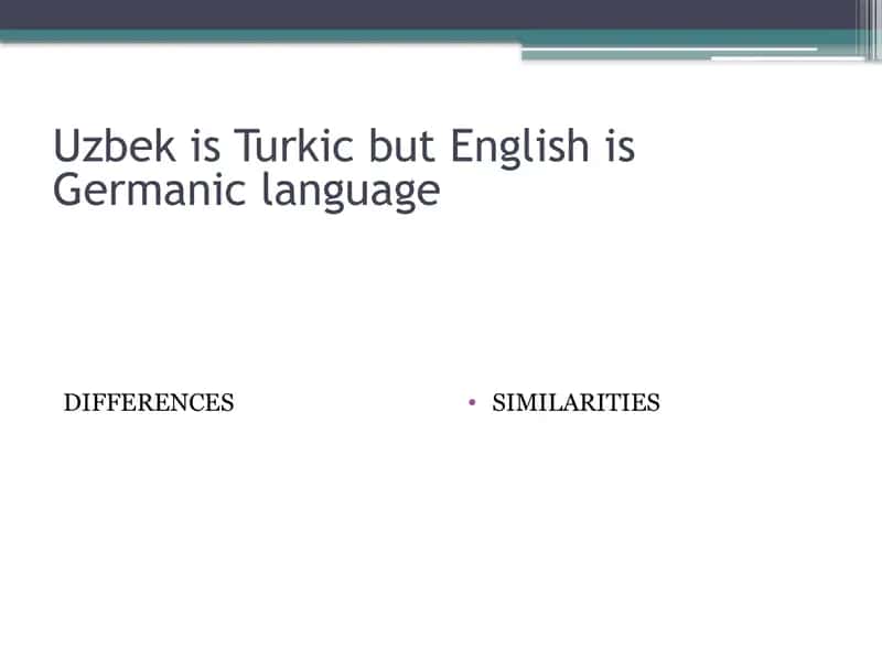 Grammatik farqlar va o‘xshashliklar Uzbek va Ingliz tillari o‘rtasida 2