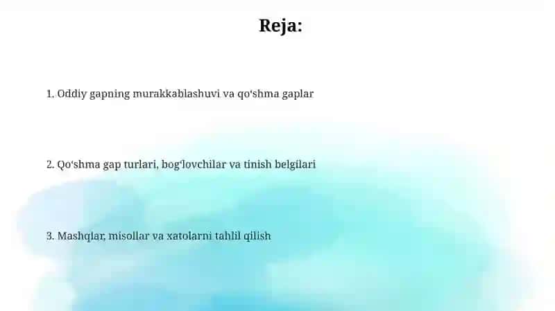 Oddiy gapning murakkablashuvi va qo'shma gaplar 2