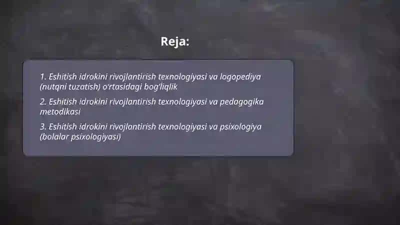 Eshitish idrokini rivojlantirish texnologiyasi 2