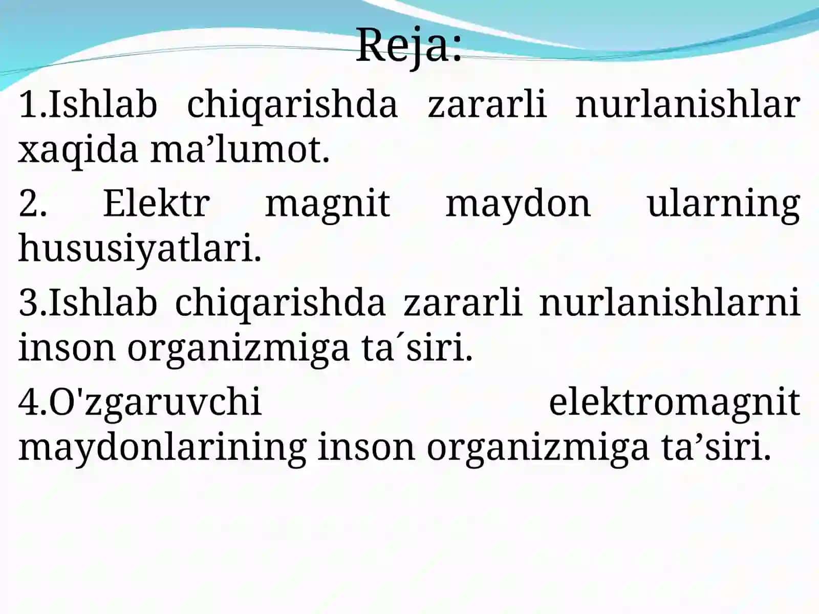 Ishlab chiqarishda zararli nurlanishlar, elektr magnit maydon ularning hususiyatlari va inson organizmiga ta’siri 2
