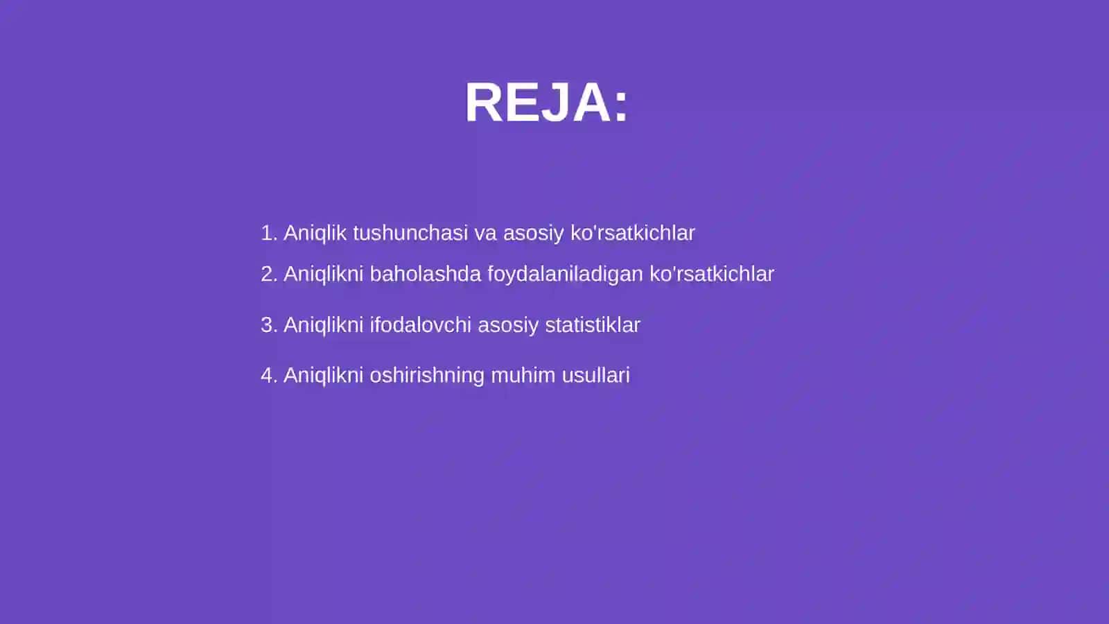Aniqlik tushunchasi va asosiy ko'rsatkichlar 2