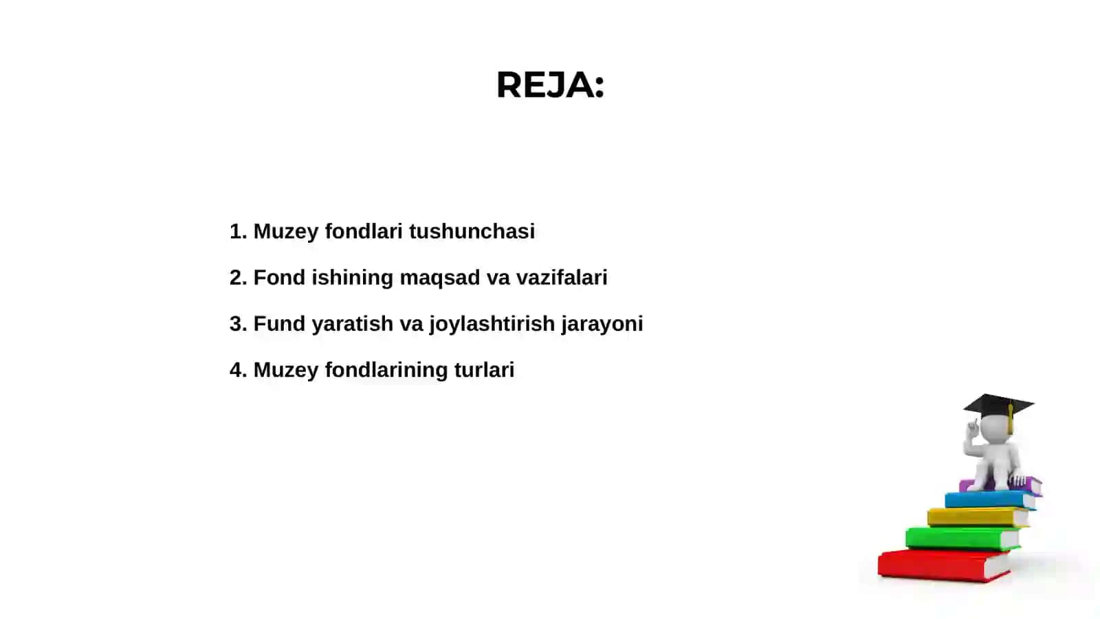 Muzey fondlari.Fond ishining asosiy yoʻnalishlari 2