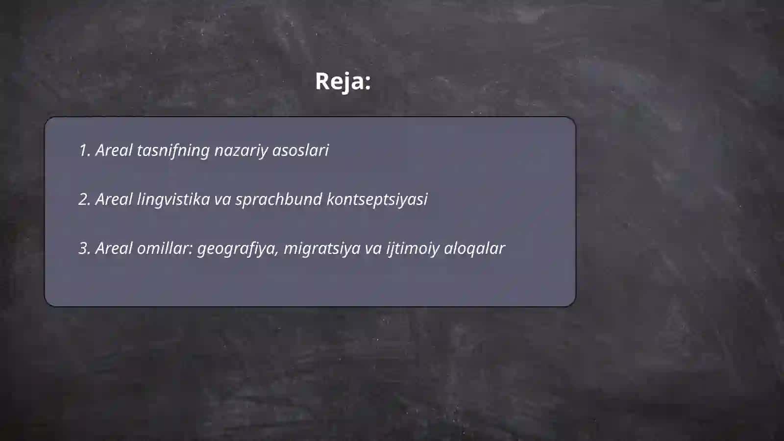 TILLARNI TASNIFLASH: AREAL, FUNKSIONAL VA TIPOLOGIK TASNIF 2