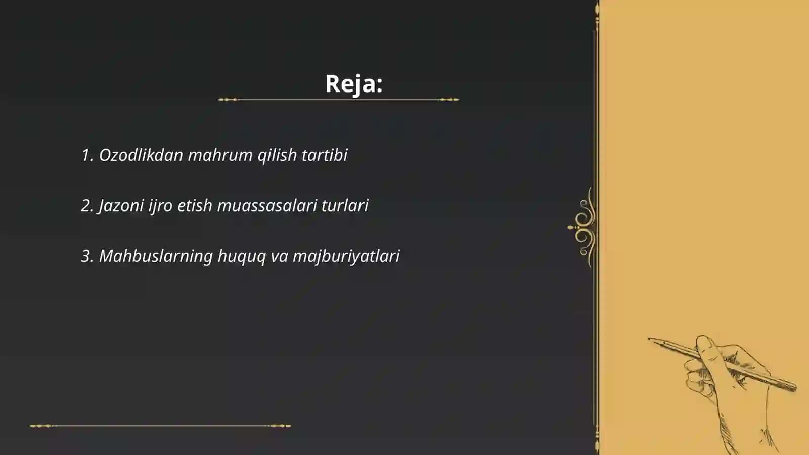 Ozodlikdan mahrum qilish tariqasidagi jazo ijrosini tashkil etish 2