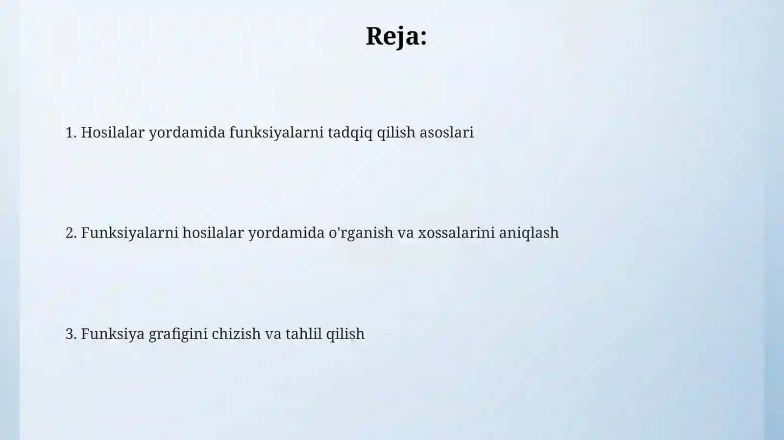 Funksiyalarni hosila yordamida to'la tekshirib, grafigini yasash 2