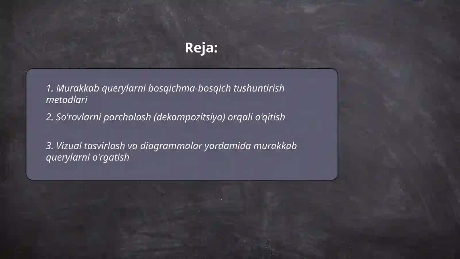 Murakkab Querylar mavzusini o'qitish metodlari 2