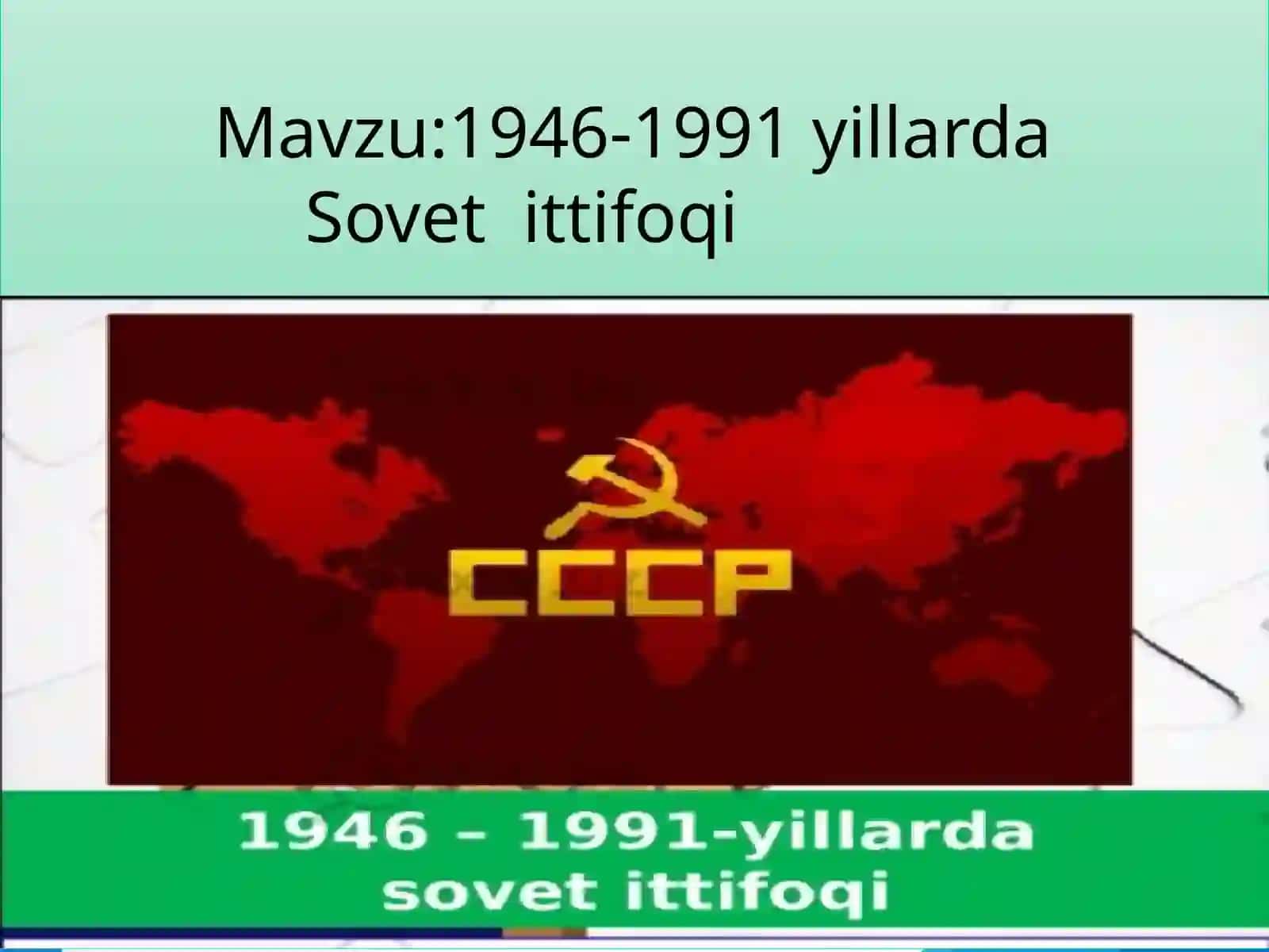 10-sinf Jahon tarixi fanidan 1946-1991 yillarda Sovet ittifoqi 2