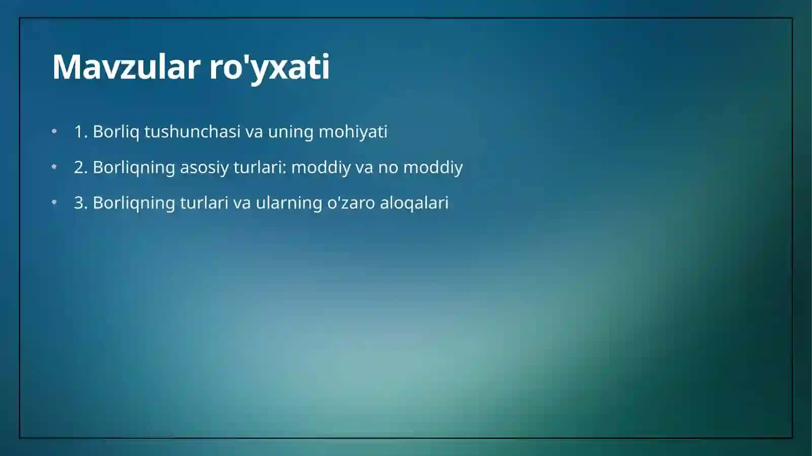 Borliqning asosiy turlari 2