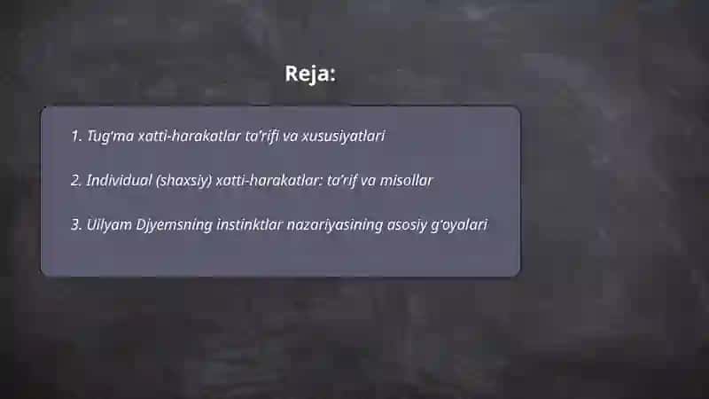 Tugʻma va individual xatti harakatlari. Uilyam Djyemsning instinktlar nazariyasi 2