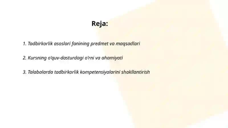 Tadbirkorlik asoslari fanining predmeti va oʻrganish usullari 2